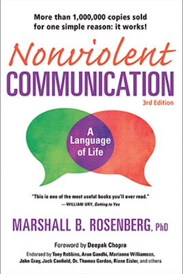 Nonviolent Communication by Marshall B. Rosenberg